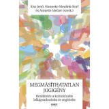 Megm&aacute;s&iacute;thatatlan jogig&eacute;ny - Betekint&eacute;s a kontextu&aacute;lis lelkigondoz&aacute;sba &eacute;s seg&iacute;ts&eacute;gbe
