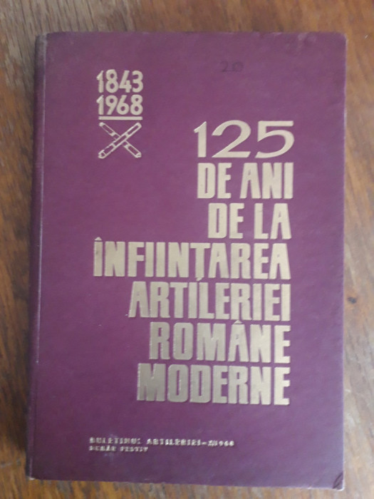 125 de ani de la infiintarea Artileriei Romane moderne, autograf / R7P3F