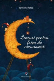 Leacuri pentru frica de necunoscut - Paperback brosat - Speranţa Farca - Universitară