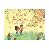 The World Is Awake for Little Ones: A Celebration of Everyday Blessings