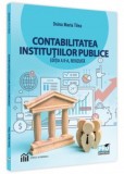 Contabilitatea institutiilor publice. Editia a II-a - Universul Juridic