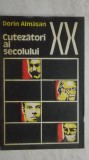 Dorin Almasan - Cutezatori ai secolului XX, 1977, Dacia