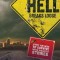 When All Hell Breaks Loose: Stuff You Need to Survive When Disaster Strikes