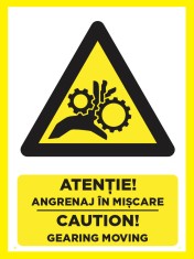 Placuta atentie angrenaj in miscare caution gearing moving foto