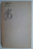 Elegii - Tibul, Carte Beletristica, Roman