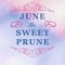 June the Sweet Prune