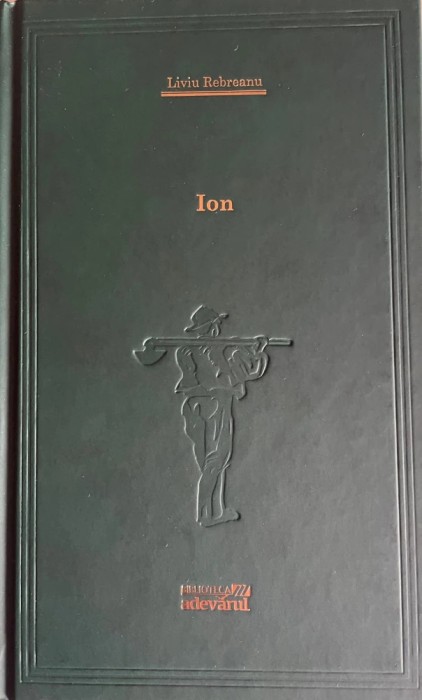 Ion - Liviu Rebreanu, Editura Adevarul holding