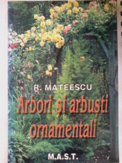 Radu Mateescu - Arbori si arbusti ornamentali foto