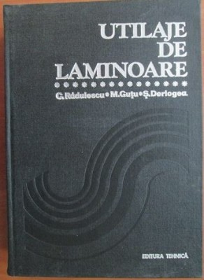 C. Radulescu - Utilaje de Laminoare foto