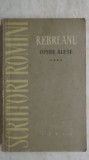 Liviu Rebreanu - Opere alese, vol. 4 (ESPLA), 1959