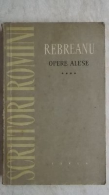 Liviu Rebreanu - Opere alese, vol. 4 (ESPLA) foto