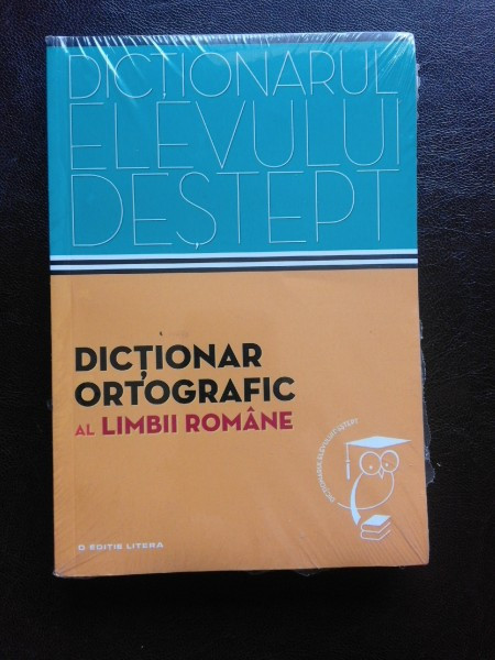 DICTIONAR ORTOGRAFIC AL LIMBII ROMANE, DICTIONARUL ELEVULUI DESTEPT