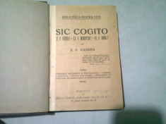 SIC COGITO , CE E VIATA ? CE E MOARTEA ? CE E OMUL ? - B.P. HASDEU foto