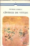 Cantece de vitejie - George Cosbuc