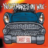 Nightmares On Wax - Carboot Soul, CD