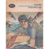 Cojocelul alb sau Lumea pe un vas de razboi, Volumul al II-lea