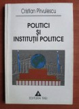 Cristian Pirvulescu - Politici si institutii politice