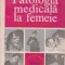 Patologia medicala la femeie (specific-particularitati)