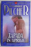 Zapada in aprilie &ndash; Rosamunde Pilcher