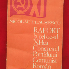 Nicolae Ceausescu "Raport al celui de-al XI-lea congres al PCR" 1977.