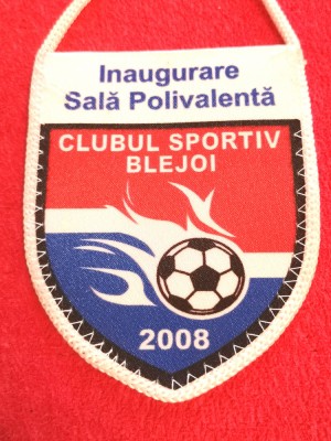 Fanion CS BLEJOI (Inaugurare Sala Polivalenta) foto