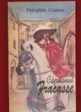 Theophile Gautier, &quot;Capitanul Fracasse&quot; Editura Hyperion