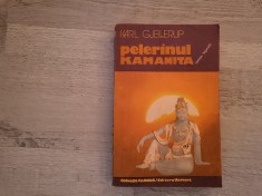 Pelerinul Kamanita de Karl Gjellerup