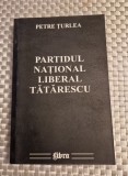 Partidul National Liberal Taranesc Petre Turlea