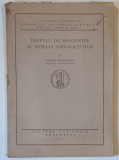 DREPTUL DE MOSTENIRE AL SOTULUI SUPRAVIETUITOR de ANDREI RADULESCU , 1925