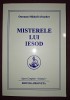 Omraam Mikhael Aivanhov - Misterele Lui Iesod, Opere Complete Vol. 7, Editura Prosveta - Antar, 2007. Spiritualitate, Ezoterism