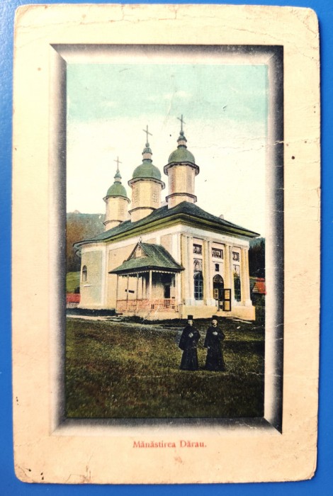 Manastirea Darau (Durau) Neamt -1913 - printata, circulata, animata