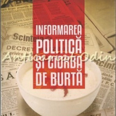 Informarea Politica Si... Ciorba De Burta - Mihai Cocoi