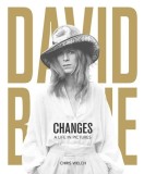 David Bowie - Changes A Life in Pictures 1947-2016