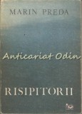 Risipitorii - Marin Preda