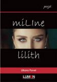 MiLlne Lilith - Liliana PAVEL