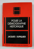 POUR LA DEMOGRAPHIE HISTORIQUE de JACQUES DUPAQUIER , 1984