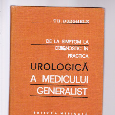 DE LA SIMPTON LA DIAGNOSTIC IN PRACTICA UROLOGICA A MEDICULUI GENERALIST