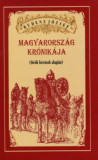 Magyarorsz&aacute;g kr&oacute;nik&aacute;ja (t&ouml;r&ouml;k forr&aacute;sok alapj&aacute;n) - (t&ouml;r&ouml;k forr&aacute;sok alapj&aacute;n) - Budenz J&oacute;zsef