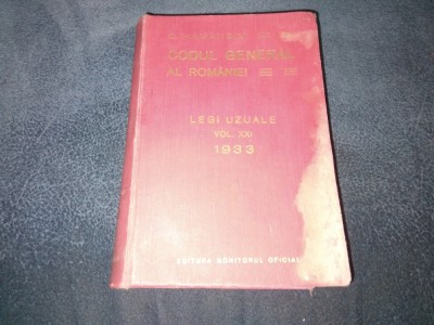 C HAMANGIU - CODUL GENERAL AL ROMANIEI VOL XXI 1933 foto