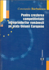 Pentru cresterea competitivitatii intreprinderilor romanesti pe piata UE / 2005 foto