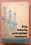 Din istoria petrolului romanesc. Editura de Stat Pentru Literatura Politica, 1957 - Gh. Ravas, Alta editura