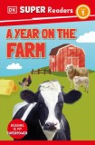 DK Super Readers Level 1: A Year on the Farm