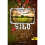 A Sil&oacute; - Wool 1. - Holston - Wool 1. Holston - Hugh Howey