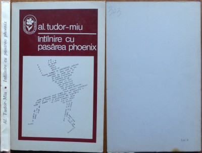 Al. Tudor - Miu, Intalnire cu pasarea Phoenix, 1973, semnata de Petru Vintila foto