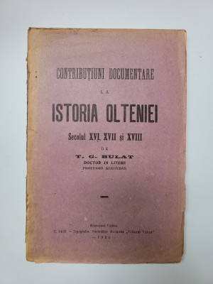T. G. Bulat, Contributiuni documentare la Istoria Olteniei sec XVI-XVIII, 1925 foto