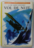 VOL DE NUIT par ANTOINE DE SAINT - EXUPERY , illustrations de JEAN RESCHOFSKY , 1956