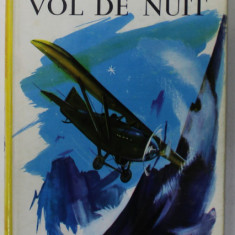 VOL DE NUIT par ANTOINE DE SAINT - EXUPERY , illustrations de JEAN RESCHOFSKY , 1956