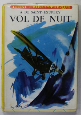 VOL DE NUIT par ANTOINE DE SAINT - EXUPERY , illustrations de JEAN RESCHOFSKY , 1956 foto