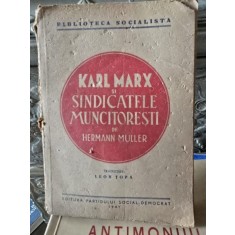 KARL MARX SI SINDICATELE MUNCITORESTI , HERMANN MULLER