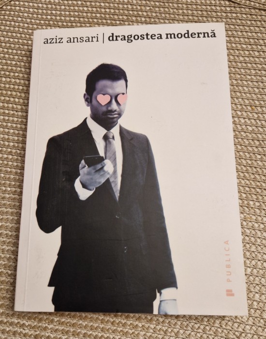 Dragostea moderna Aziz Ansari